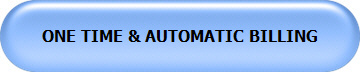 ONE TIME & AUTOMATIC BILLING