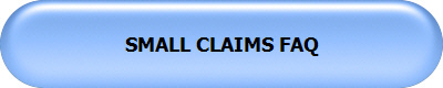 SMALL CLAIMS FAQ